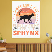 Toile J'ai des plans avec mon chat Sphynx (Insitu(Salon))