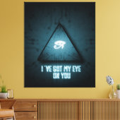 Toile J'ai mon oeil sur toi (Insitu(Salon))