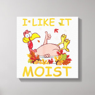Toile J'aime ça humide drôle dinde comme dîner Thanksgiv