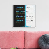 Toile Je Choisis De Faire Confiance, D'Essayer, De Croir (Insitu(Salon))