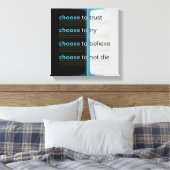 Toile Je Choisis De Faire Confiance, D'Essayer, De Croir (Insitu(Chambre))