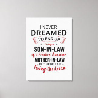 Toile Je N'Ai Jamais rêvé que je finirais par être un ge