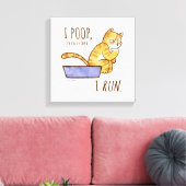 Toile Je Poop, Donc Je Cours Drôle Chat (Insitu(Salon))