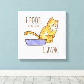 Toile Je Poop, Donc Je Cours Drôle Chat (Insitu (Plancher de Bois))