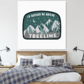Toile Je préférerais être au-dessus de Treeline (Insitu(Chambre))