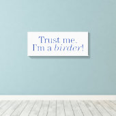 Toile Je suis Birder (Insitu (Plancher de Bois))