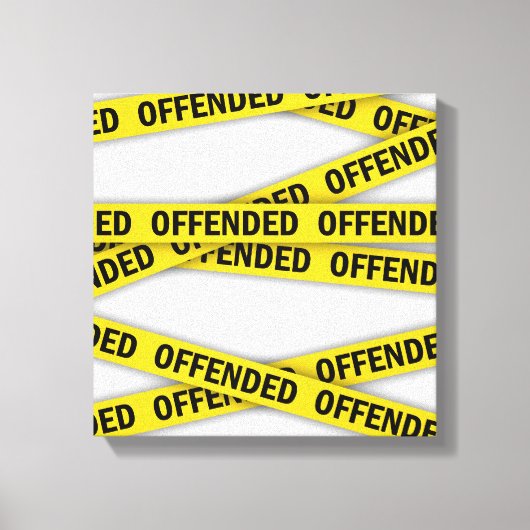 Toile Je suis offensé que la police ne croise pas (Recto)