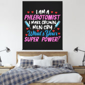 Toile Je Suis Phlebotomiste (Insitu(Chambre))