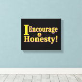 Toile "J'encourage l'honnêteté !" Un Design Sympa. Comma (Insitu (Plancher de Bois))
