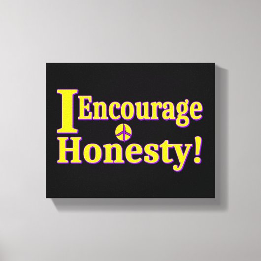 Toile "J'encourage l'honnêteté !" Un Design Sympa. Comma (Recto)