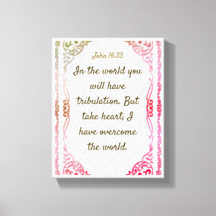 Toile John 16 : 33   Citations bibliques motivationnelle