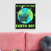 Toile Jour des terres : Go Planet C'est ton Jour des ter (Insitu(Salon))