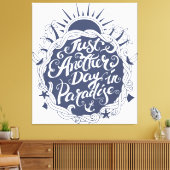 Toile Just Another Day à Paradise (Insitu(Salon))