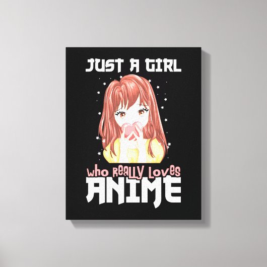 Toile Juste Une Fille Qui Aime Vraiment Anime (Recto)