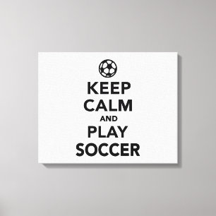 Toile Keep calm and play Soccer