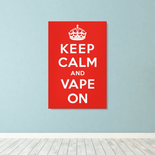 Toile Keep Calm and Vape On (Insitu (Plancher de Bois))