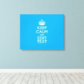 Toile Keep Calm and Your Text on Sky Blue (Insitu (Plancher de Bois))
