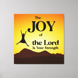 Toile La Joie du Seigneur est Votre Force
