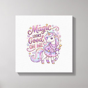 Toile La magie de la licorne me va bien Graphisme Blanc
