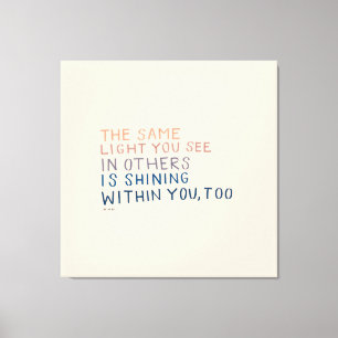 Toile La Même Lumière - Citation Encourageante Inspirant