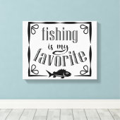 Toile La pêche est ma citation préférée (Insitu (Plancher de Bois))