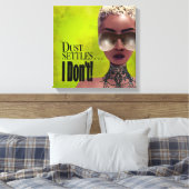 Toile La poussière ne s'installe pas (Insitu(Chambre))