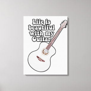 Toile La vie est belle avec ma guitare. vintage coloré