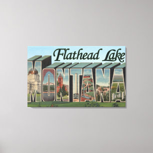Toile Lac Flathead, Montana - Grandes Lettres
