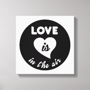 Toile L'Amour Est Dans L'Air