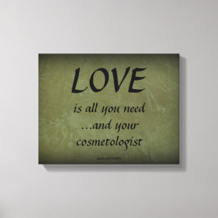 Toile L'amour et votre cosmétologue