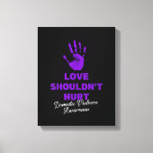 Toile L'amour ne devrait pas faire mal porter la violenc (Recto)