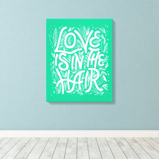 Toile L'Amour Vert Est Dans Les Cheveux (Insitu (Plancher de Bois))