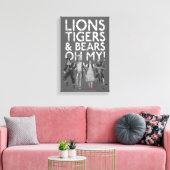 Toile L'Assistant D'Oz™ | Lions Tigers & Ours Oh My! (Insitu(Salon))
