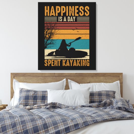 Toile Le bonheur est une journée passée à Kayak (Insitu(Chambre))