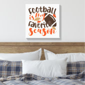 Toile Le football est ma saison préférée (Insitu(Chambre))