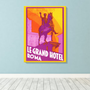 Toile Le Grand Hotel Roma Statue, Italie, Voyage Vintage