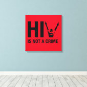 Toile Le VIH n'est pas un crime - Sensibilisation à la s (Insitu (Plancher de Bois))