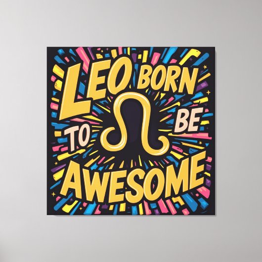 Toile Leo Born to be Awesome |  zodiac Signs (Recto)