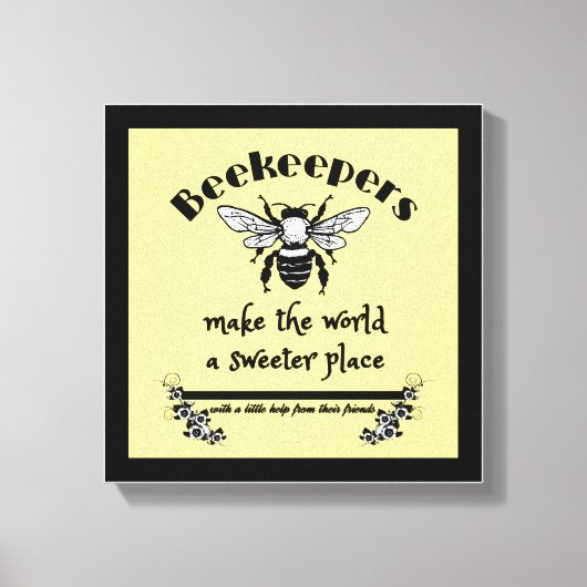 Toile Les apiculteurs font du monde un endroit plus doux (Recto)