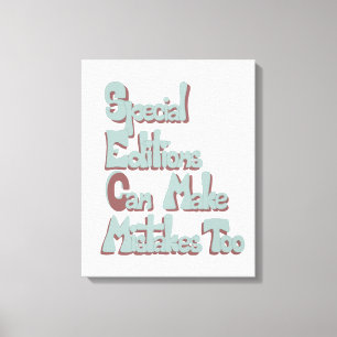 Toile Les Éditions Spéciales Peuvent Faire Des Erreurs A