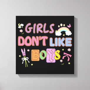 Toile Les filles n'aiment pas les garçons