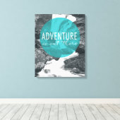 Toile Les fleuves | L'aventure est dehors Citation (Insitu (Plancher de Bois))