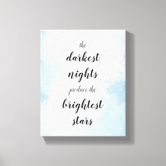 Toile Les nuits les plus sombres produisent les étoiles  (Recto)