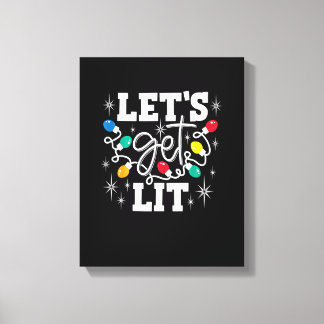 Toile Let's Get Lit Funny Christmas Lights For Family Xm