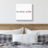 Toile L'humilité est plus grande que la fierté (Insitu(Chambre))