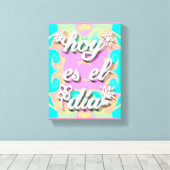 Toile Lienzo hoy es el dia (Insitu (Plancher de Bois))