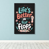 Toile Life is Better in Flip-Flops – Fun Tropical Beach (Insitu (Plancher de Bois))