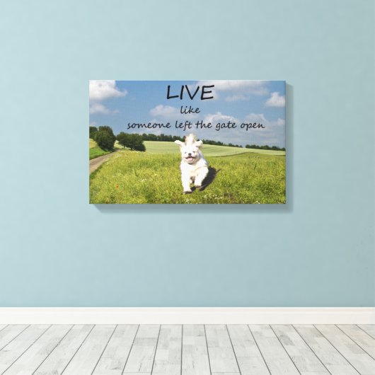 Toile Live Like One Left Gate Open Canvas Poster (Insitu (Plancher de Bois))