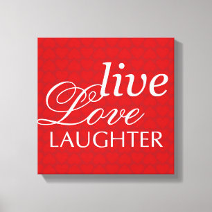 Toile Live Love Laugher coeur rouge inspiration mur art