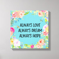 Love Dream Hope Aquarelle Florale